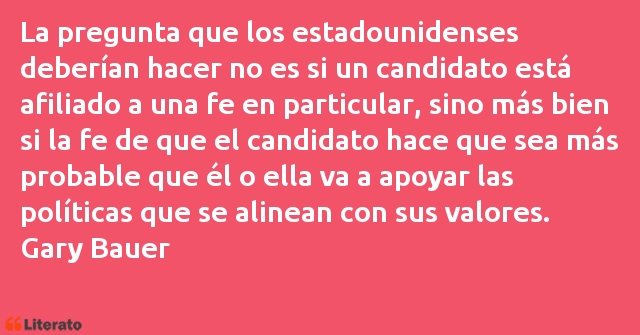 Frases de Gary Bauer