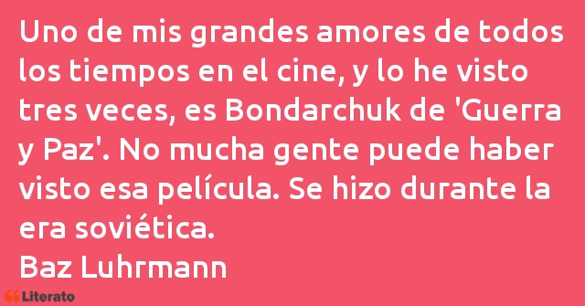 Frases de Baz Luhrmann