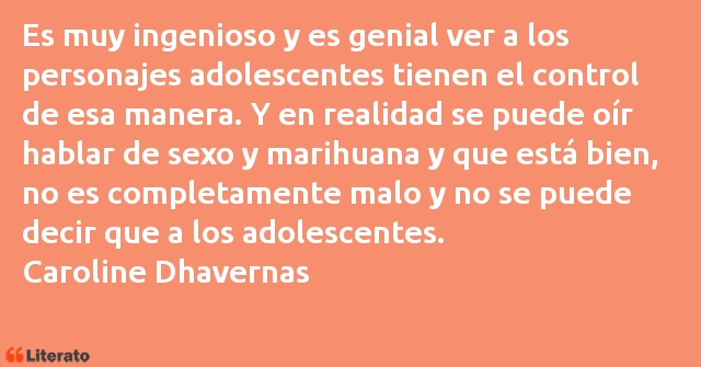 Frases de Caroline Dhavernas