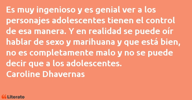 Frases de Caroline Dhavernas