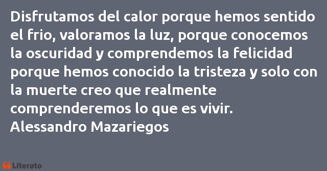 Frases de Alessandro Mazariegos