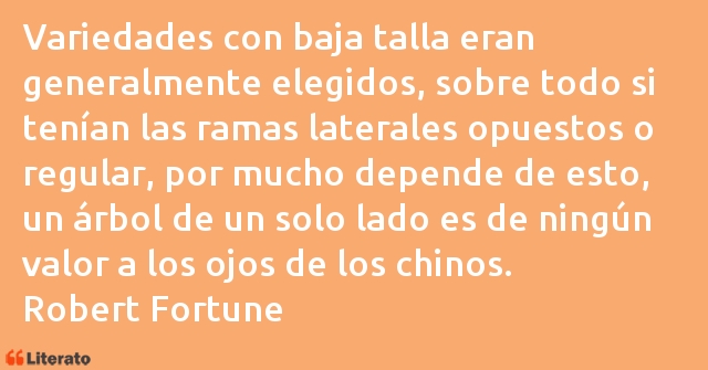 Frases de Robert Fortune