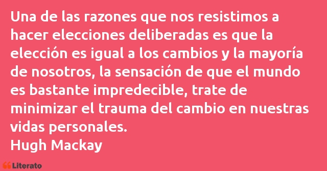 Frases de Hugh Mackay