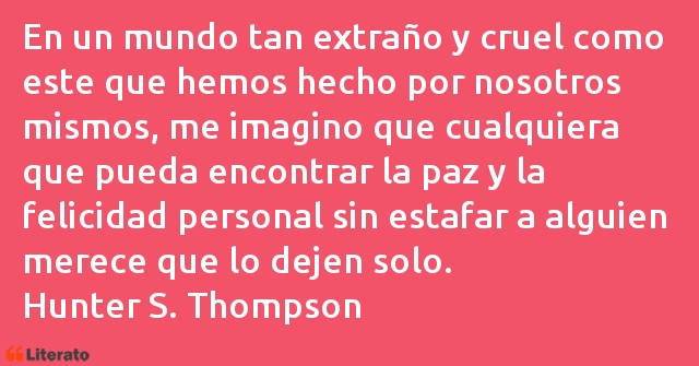 Frases de Hunter S. Thompson