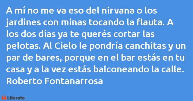 Frases de Roberto Fontanarrosa