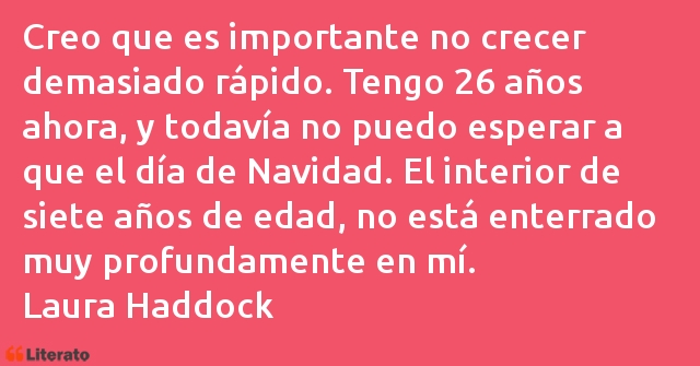 Frases de Laura Haddock