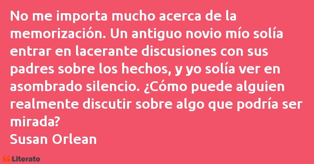 Frases de Susan Orlean