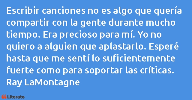 Frases de Ray LaMontagne