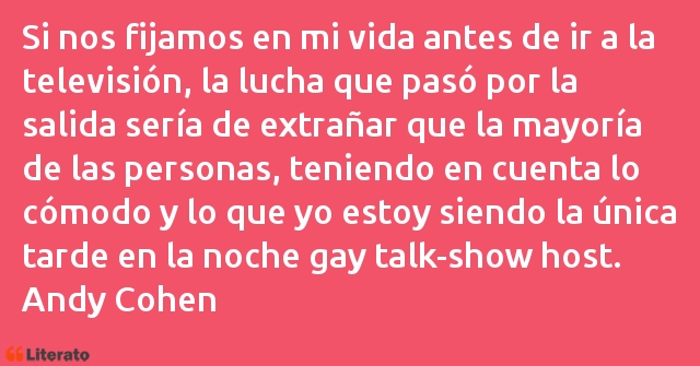 Frases de Andy Cohen