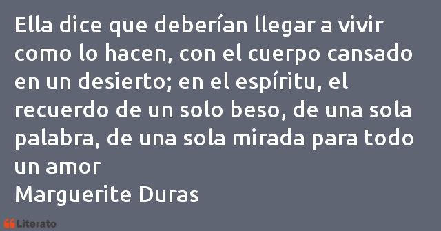 Frases de Marguerite Duras