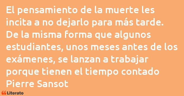 Frases de Pierre Sansot