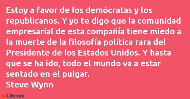 Frases de Steve Wynn