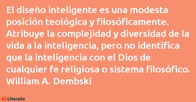 Frases de William A. Dembski