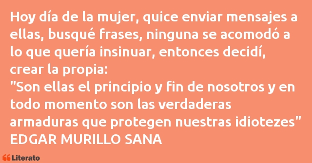 Frases de EDGAR MURILLO SANA