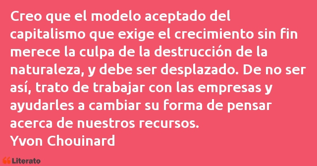 Frases de Yvon Chouinard