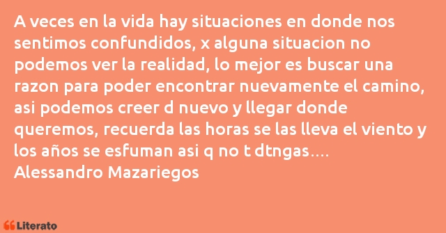 Frases de Alessandro Mazariegos