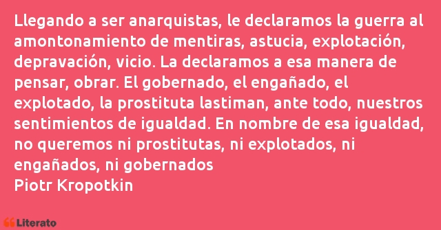 Frases de Piotr Kropotkin