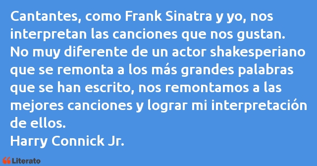 Frases de Harry Connick Jr.