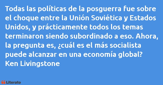 Frases de Ken Livingstone