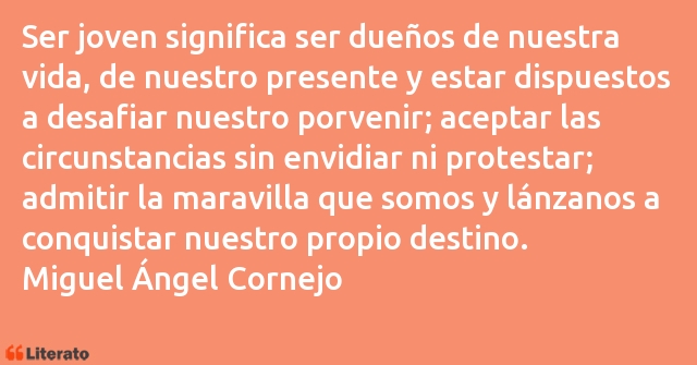 Frases de Miguel Ángel Cornejo