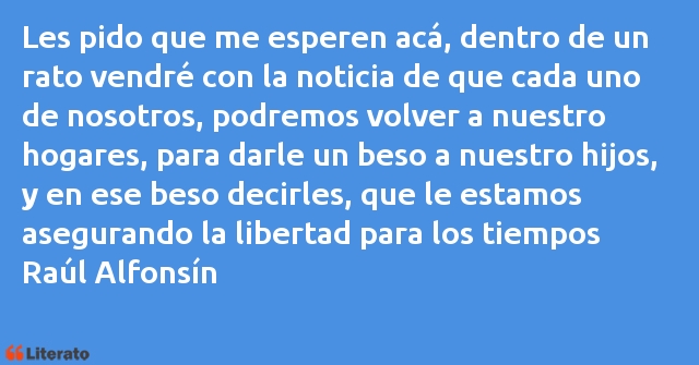 Frases de Raúl Alfonsín