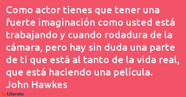 Frases de John Hawkes