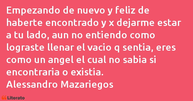 Frases de Alessandro Mazariegos