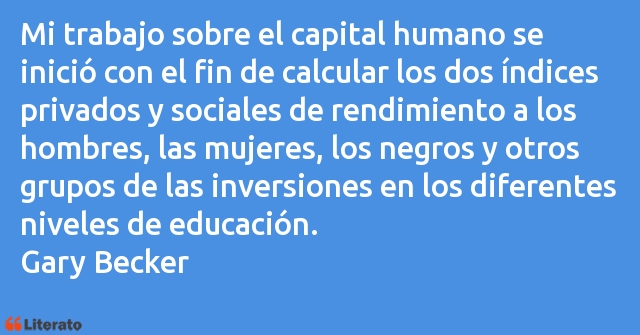 Frases de Gary Becker