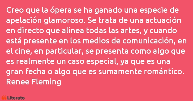 Frases de Renee Fleming