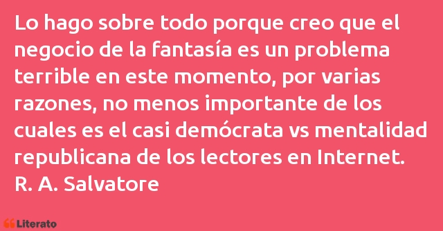 Frases de R. A. Salvatore