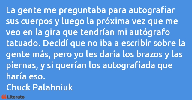 Frases de Chuck Palahniuk