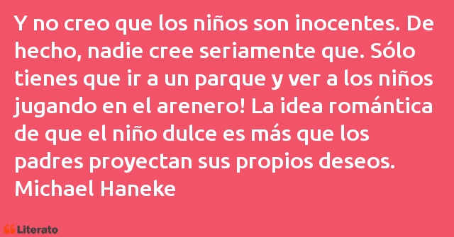 Frases de Michael Haneke