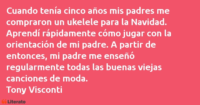 Frases de Tony Visconti