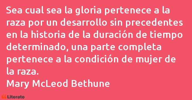 Frases de Mary McLeod Bethune