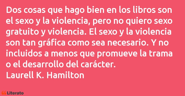 Frases de Laurell K. Hamilton