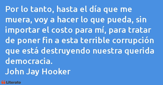 Frases de John Jay Hooker