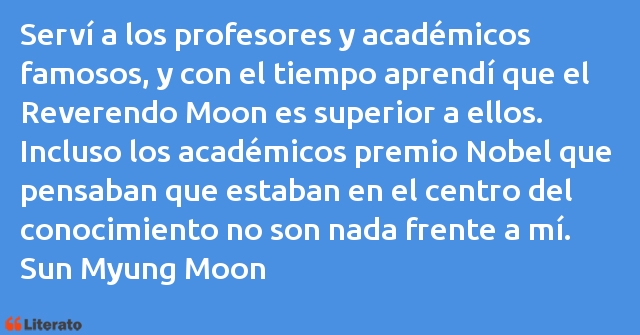 Frases de Sun Myung Moon