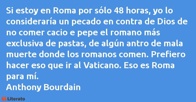 Frases de Anthony Bourdain