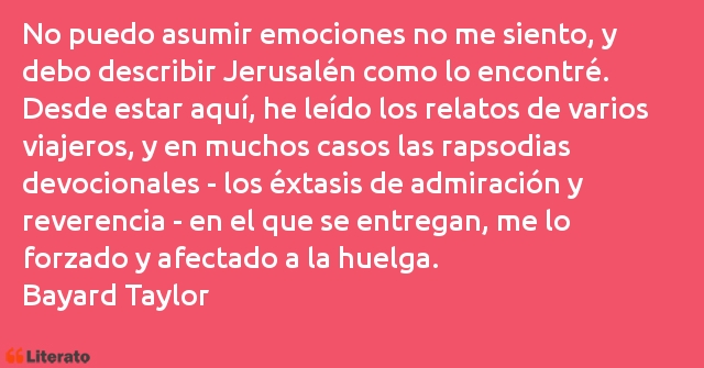 Frases de Bayard Taylor