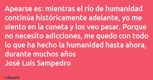 Frases de José Luis Sampedro