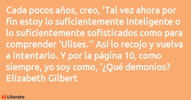 Frases de Elizabeth Gilbert