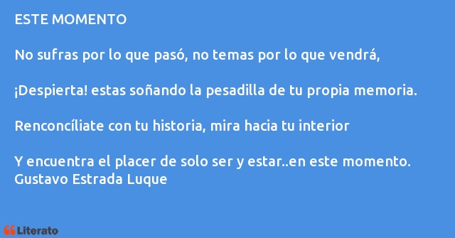 Frases de Gustavo Estrada Luque