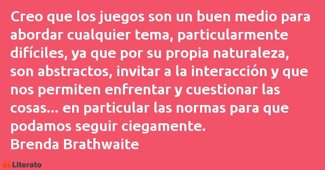 Frases de Brenda Brathwaite