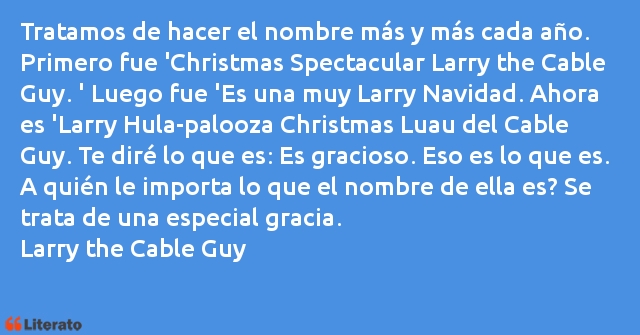 Frases de Larry the Cable Guy