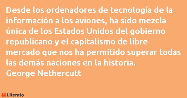 Frases de George Nethercutt