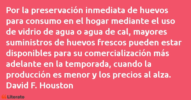 Frases de David F. Houston