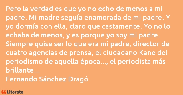 Frases de Fernando Sánchez Dragó