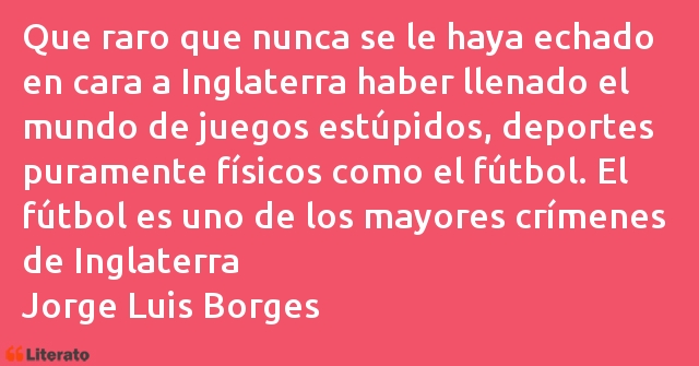 Frases de Jorge Luis Borges