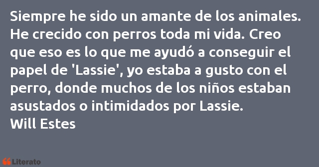 Frases de Will Estes