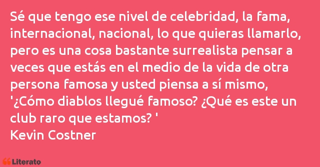 Frases de Kevin Costner